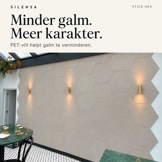 Stick Hex: minder galm, meer karakter. PET-vilt helpt galm te verminderen.